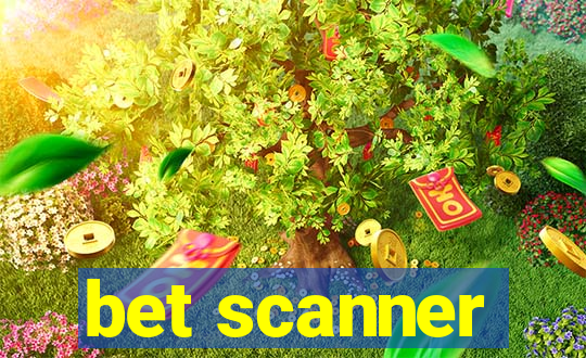 bet scanner